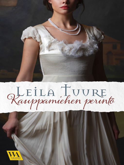 Titeldetaljer för Kauppamiehen perintö av Leila Tuure - Tillgänglig